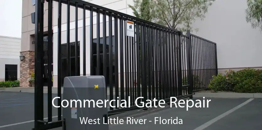 Commercial Gate Repair West Little River - Florida