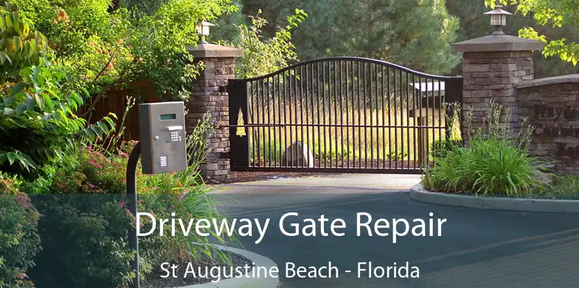 Driveway Gate Repair St Augustine Beach - Florida