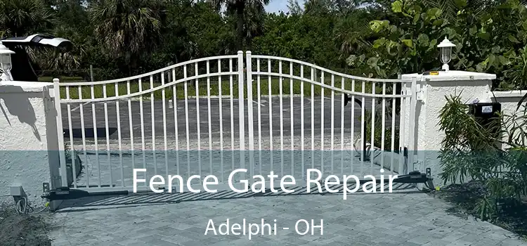  Fence Gate Repair Adelphi - OH