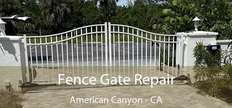  Fence Gate Repair American Canyon - CA