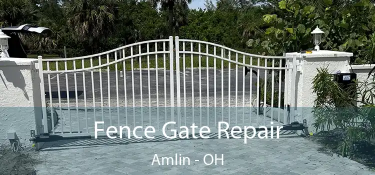  Fence Gate Repair Amlin - OH