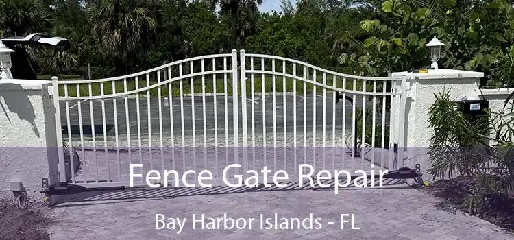  Fence Gate Repair Bay Harbor Islands - FL