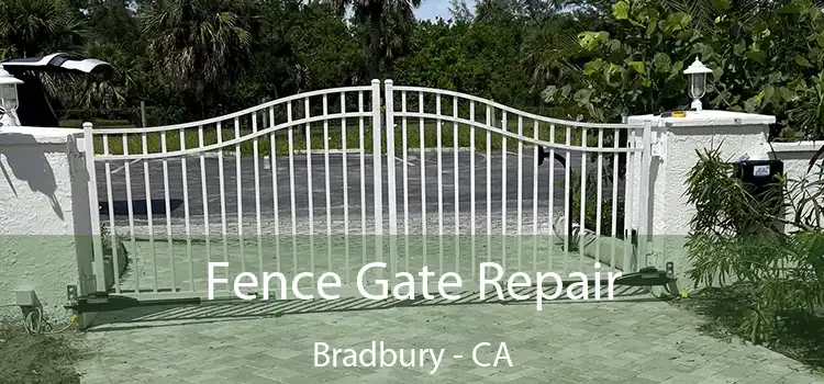  Fence Gate Repair Bradbury - CA