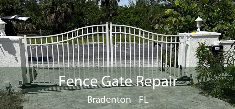  Fence Gate Repair Bradenton - FL