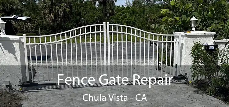  Fence Gate Repair Chula Vista - CA