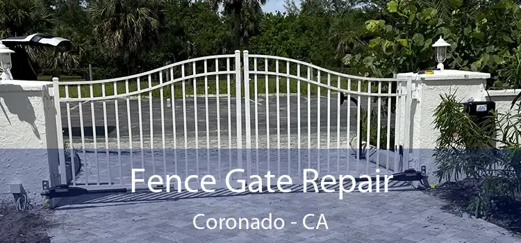  Fence Gate Repair Coronado - CA