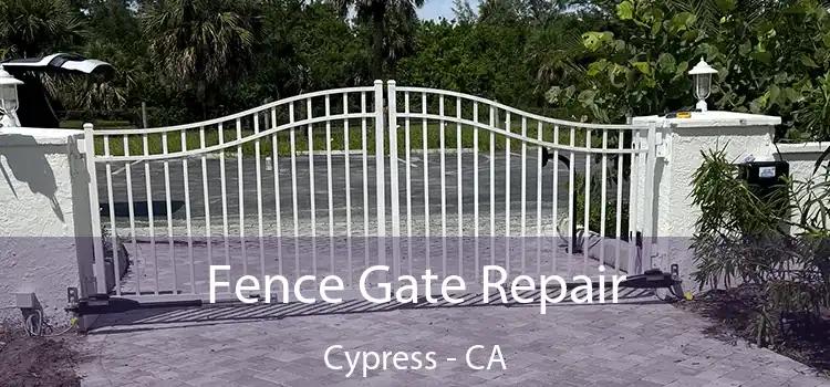  Fence Gate Repair Cypress - CA