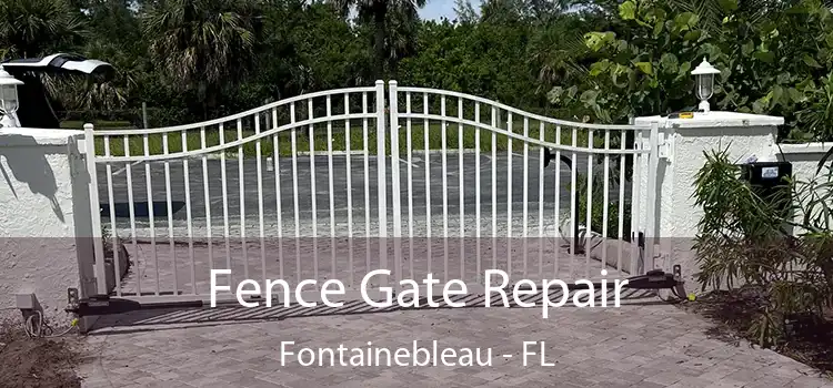  Fence Gate Repair Fontainebleau - FL