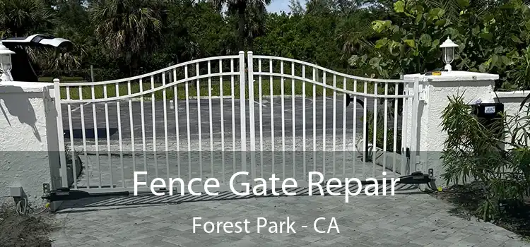  Fence Gate Repair Forest Park - CA