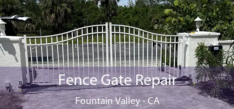  Fence Gate Repair Fountain Valley - CA