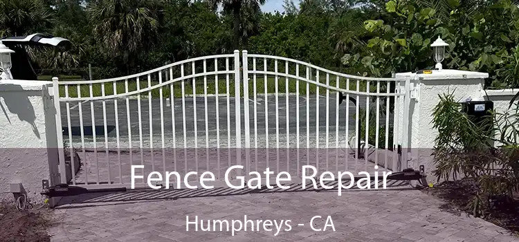  Fence Gate Repair Humphreys - CA