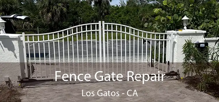  Fence Gate Repair Los Gatos - CA