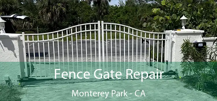  Fence Gate Repair Monterey Park - CA