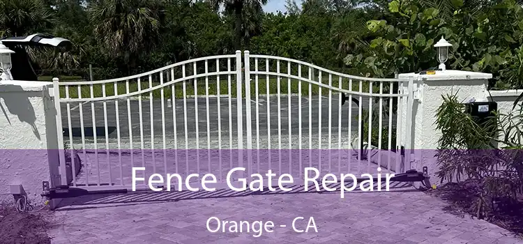  Fence Gate Repair Orange - CA