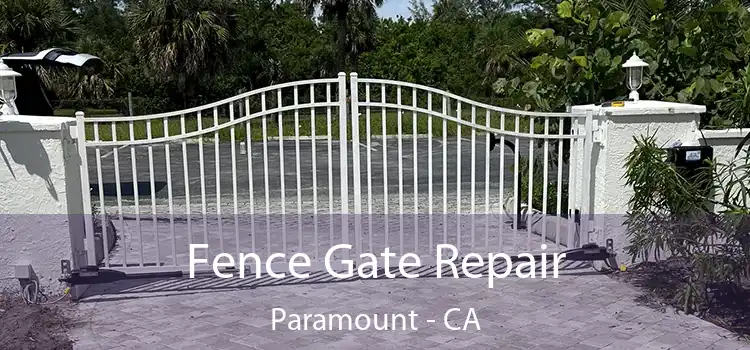  Fence Gate Repair Paramount - CA