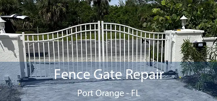  Fence Gate Repair Port Orange - FL