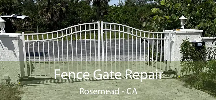  Fence Gate Repair Rosemead - CA