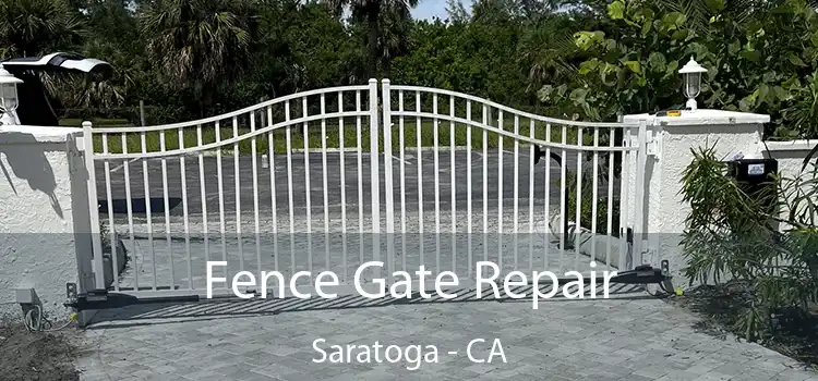  Fence Gate Repair Saratoga - CA