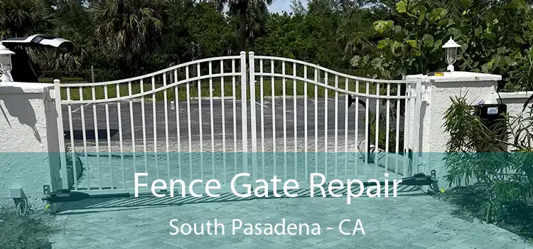  Fence Gate Repair South Pasadena - CA