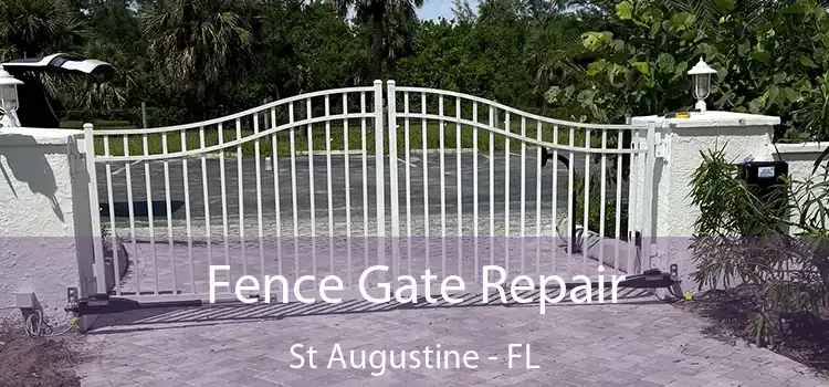  Fence Gate Repair St Augustine - FL