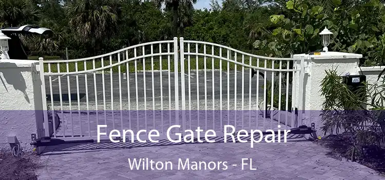  Fence Gate Repair Wilton Manors - FL