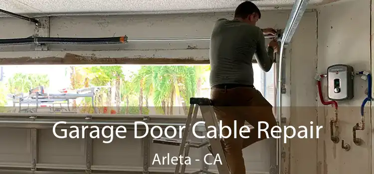 Garage Door Cable Repair Arleta - CA