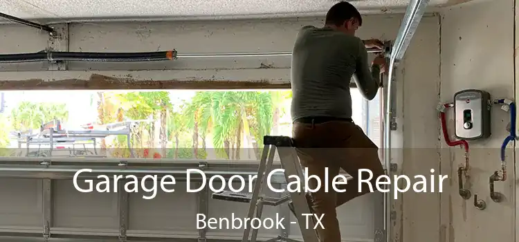 Garage Door Cable Repair Benbrook - TX