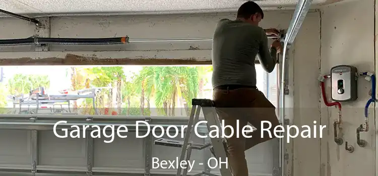 Garage Door Cable Repair Bexley - OH