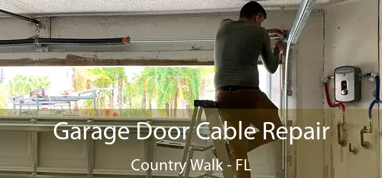 Garage Door Cable Repair Country Walk - FL