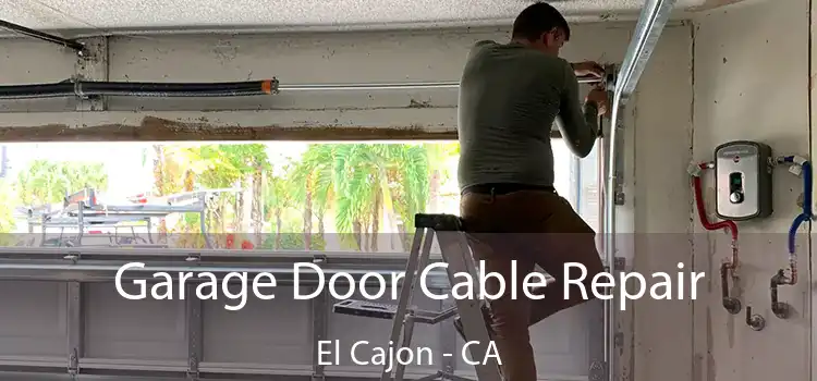 Garage Door Cable Repair El Cajon - CA