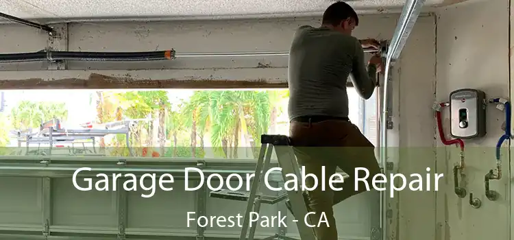 Garage Door Cable Repair Forest Park - CA