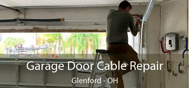 Garage Door Cable Repair Glenford - OH