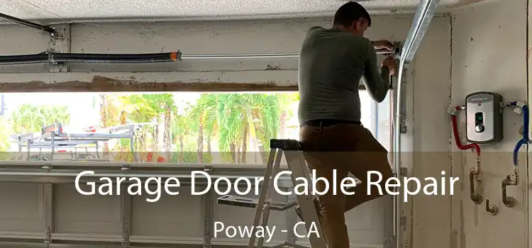 Garage Door Cable Repair Poway - CA