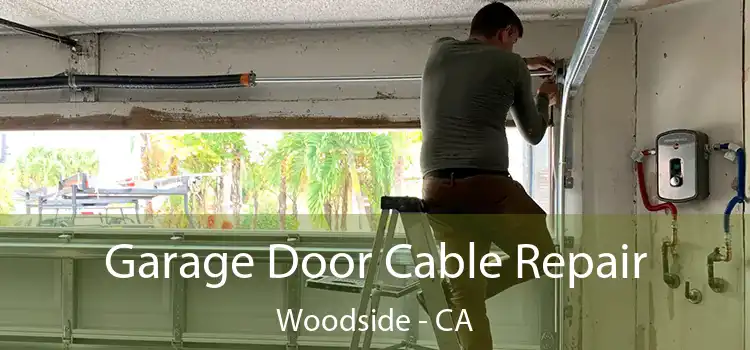 Garage Door Cable Repair Woodside - CA