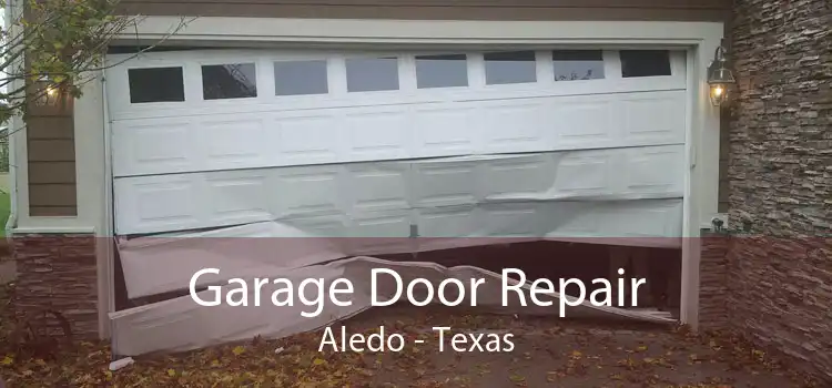Garage Door Repair Aledo - Texas