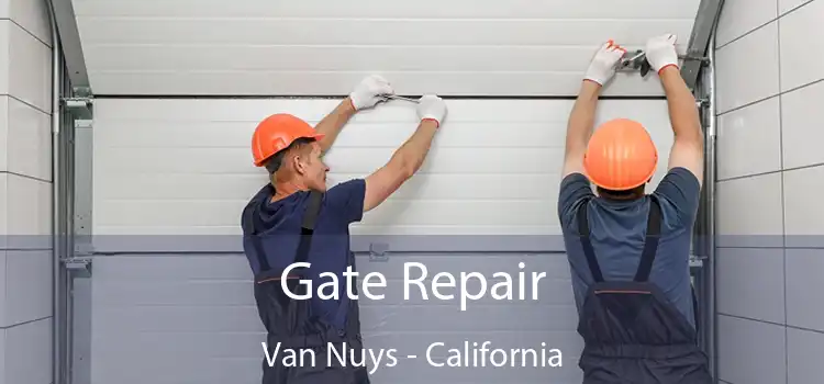 Gate Repair Van Nuys - California