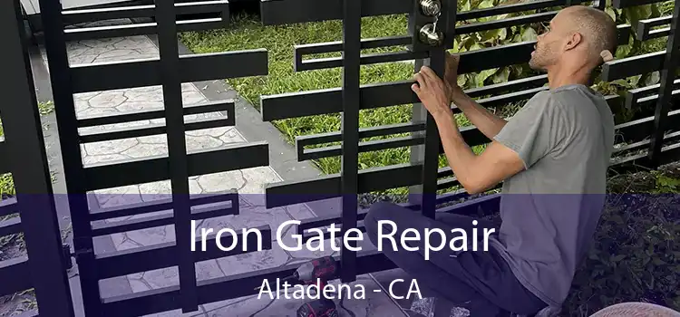  Iron Gate Repair Altadena - CA