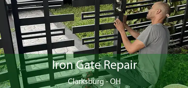  Iron Gate Repair Clarksburg - OH