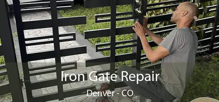  Iron Gate Repair Denver - CO