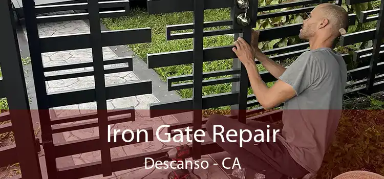  Iron Gate Repair Descanso - CA