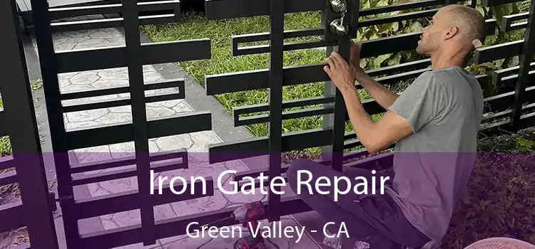  Iron Gate Repair Green Valley - CA