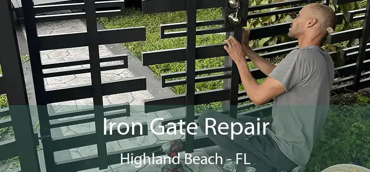  Iron Gate Repair Highland Beach - FL