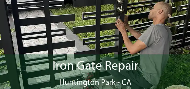  Iron Gate Repair Huntington Park - CA