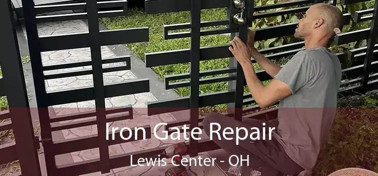  Iron Gate Repair Lewis Center - OH