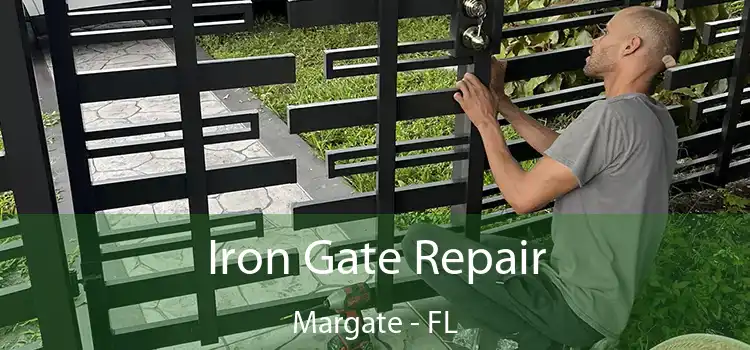  Iron Gate Repair Margate - FL