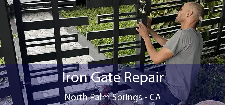  Iron Gate Repair North Palm Springs - CA