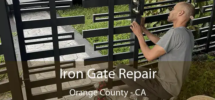  Iron Gate Repair Orange County - CA