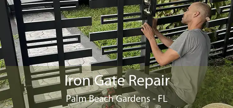  Iron Gate Repair Palm Beach Gardens - FL