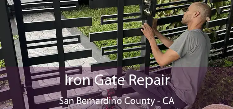  Iron Gate Repair San Bernardino County - CA