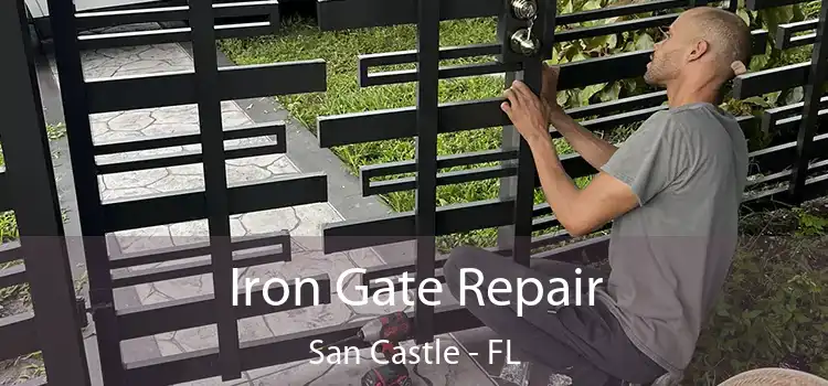  Iron Gate Repair San Castle - FL